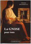 La Gnose pour tous, cliquer pour plus de d�tails
