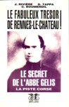 Le fabuleux trsor de Rennes-le-Chteau - Le secret de l'abb Glis, cliquer pour plus de dtails