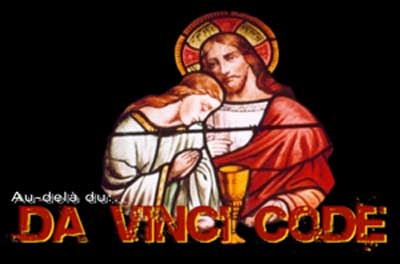 Au-del du Da Vinci Code